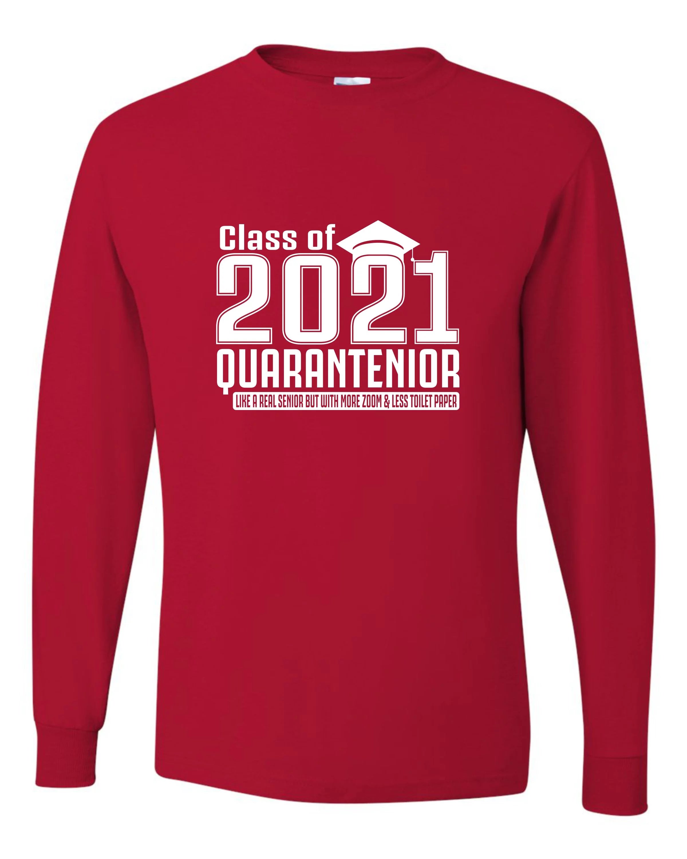 Adult Class Of 2021 Quarantenior Funny Graduate Quarantine Long Sleeve T-Shirt