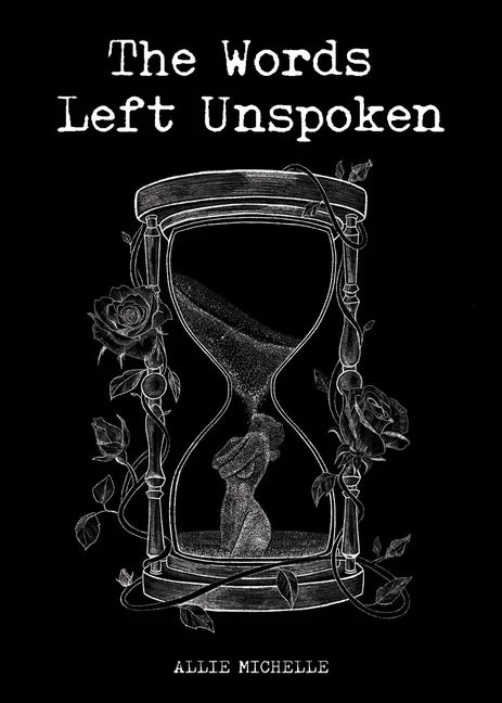 The Words Left Unspoken (Paperback)
