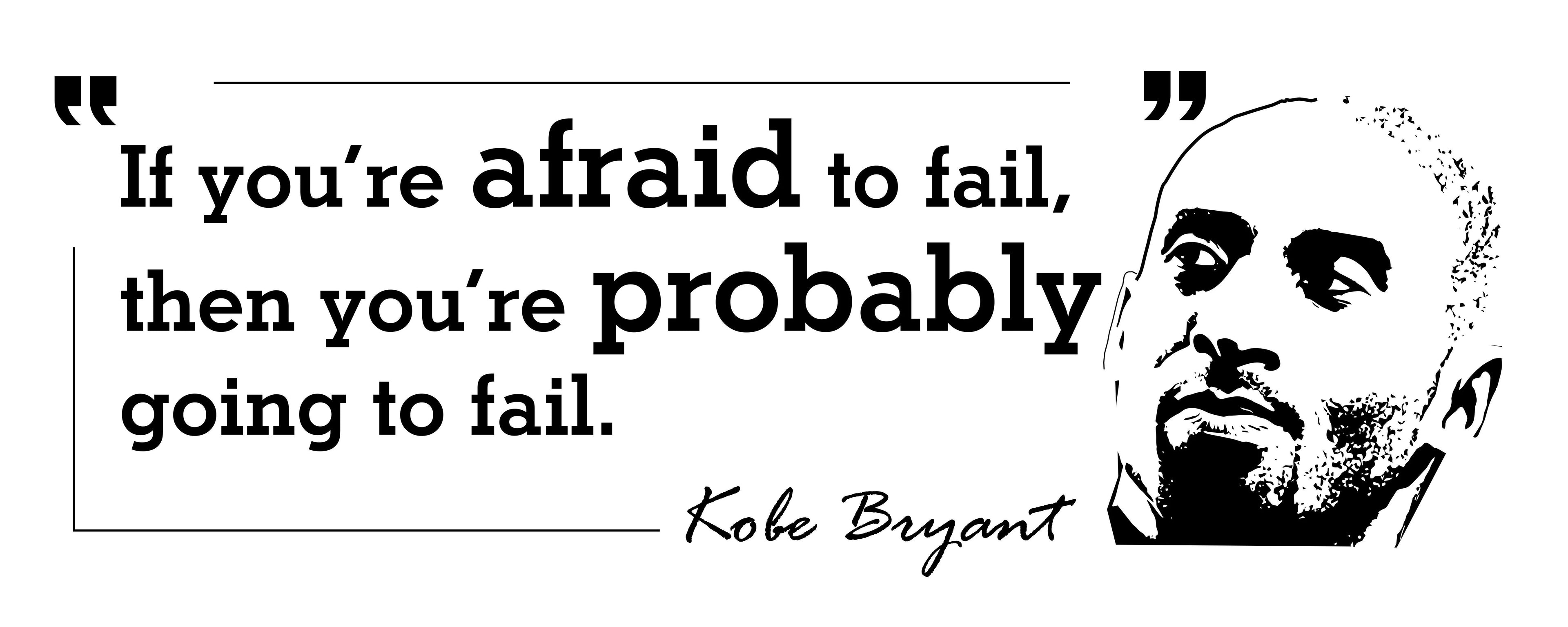 Kobe Bryant Inspirational Wall Art Quote | If You're Afraid To Fail Then You're Probably Going To Fail - DIY Stick And Peel Vinyl Home Bedroom Living Room Decoration Sticker 8 x 20