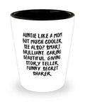 Cheap Aunt Shot Glass, Auntie Like A Mom But Much Cooler. See Also: Smart, For, Present From Niece, Ceramic Cup For Aunt