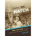 Pre-Owned Game, Set, Match: Billie Jean King and the Revolution in Women's Sports (Hardcover 9780807834541) by Susan Ware