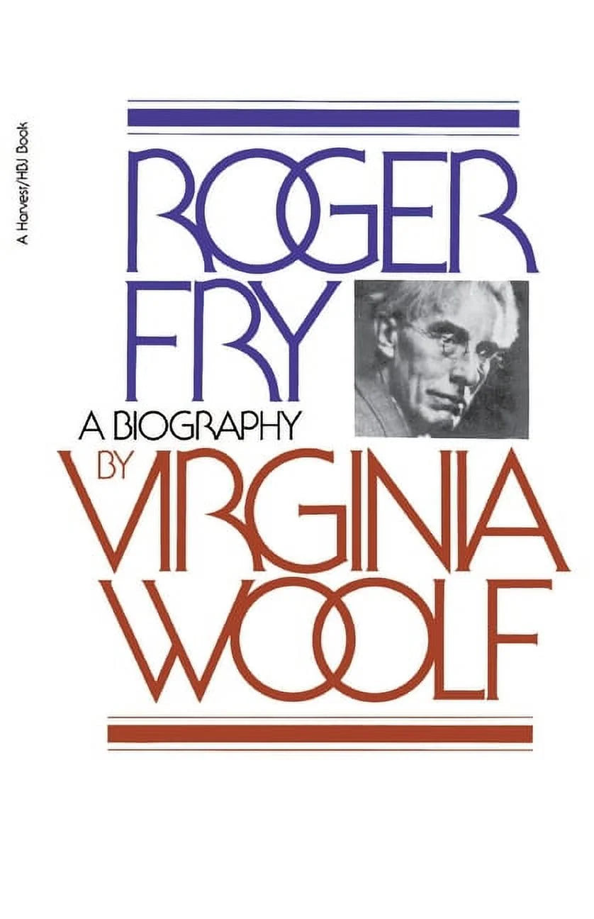 Virginia Woolf Library: Roger Fry: A Biography (Paperback)